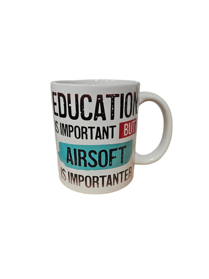 Education is Important but Airsoft is Importanter Mug